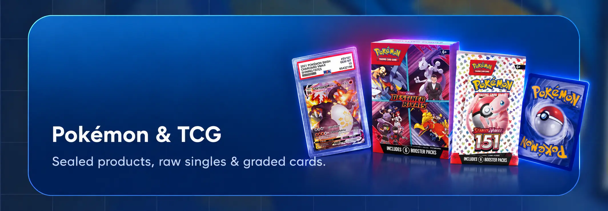 Pokémon and TCG — sealed products, raw singles and graded cards